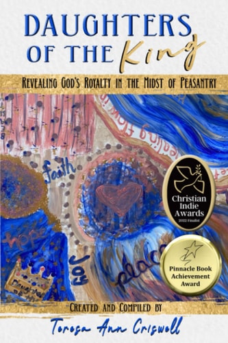 Daughters of the King Revealing God's Royalty in the Midst Peasantry