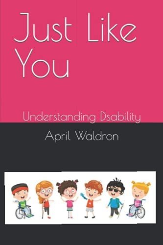 Just Like You Understanding Disability