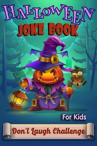 Halloween Joke Book For Kids Highlights Joke Books Don't Laugh Challenge Family Edition