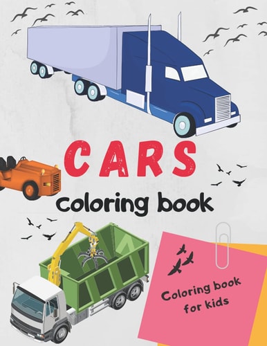 Cars Coloring Book Coloring Book for Kids