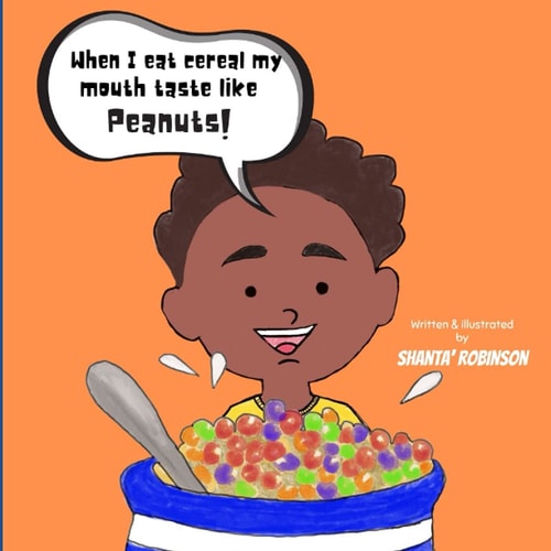 When I Eat Cereal My Mouth Taste Like Peanuts Children's Book about Sharing