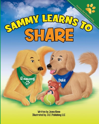 Sammy Learns to Share A Lesson in Taking Turns