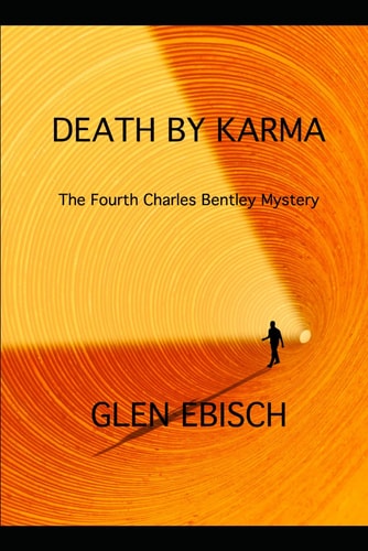 Death by Karma A Charles Bentley Mystery