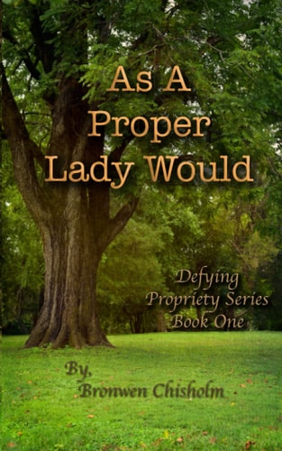 As a Proper Lady Would A Pride & Prejudice Variation
