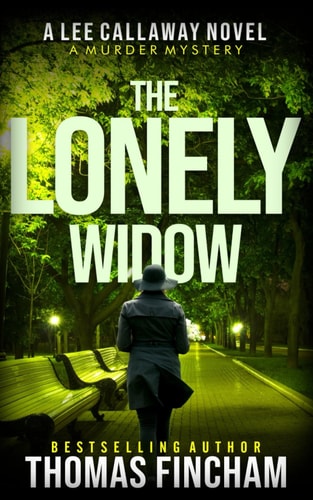 The Lonely Widow Lee Callaway Book 10