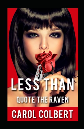 Less Than Quote the Raven