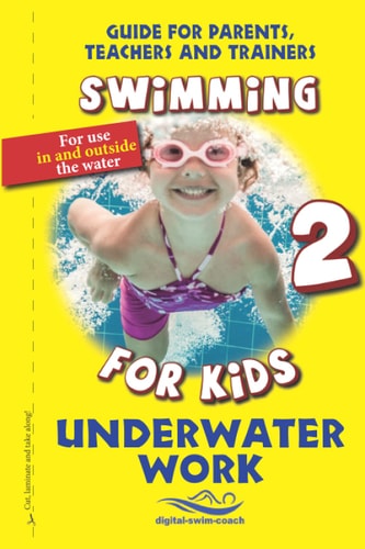 Underwater Work Swimming for Kids