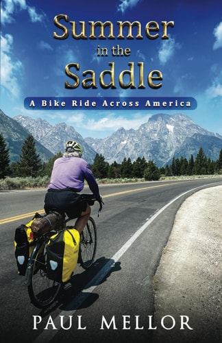Summer in the Saddle A Bike Ride Across America
