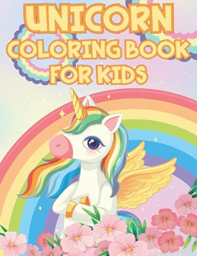 Unicorn Coloring Book For Kids Ages 2-8 Fun Coloring Book for Kids Ages 2-8