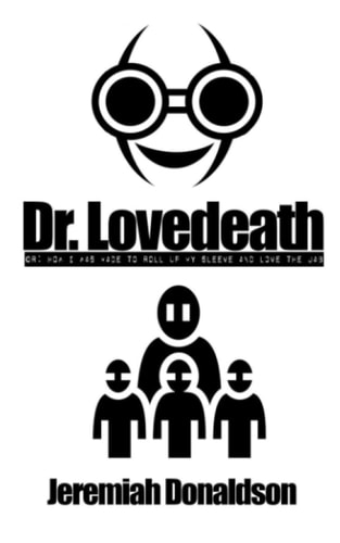 Dr. Lovedeath Or How I Was Made to Roll Up My Sleeve and Love the Jab