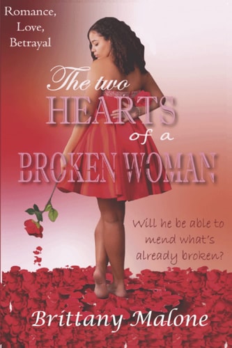 The Two Hearts of a Broken Woman The Broken Woman