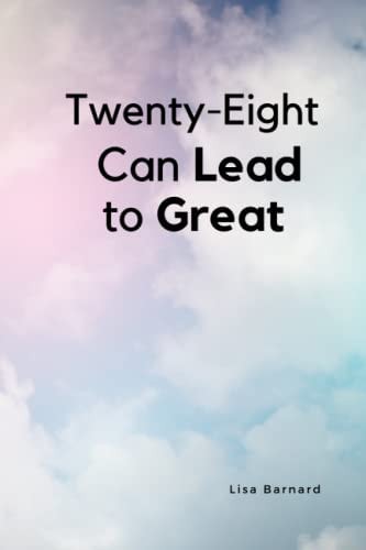 Twenty-Eight Can Lead to Great Inspirational Book