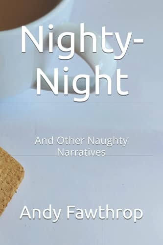 Nighty-Night And Other Naughty Narratives