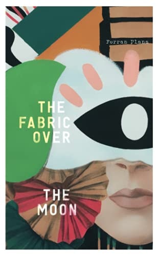 FABRIC OVER THE MOON 28 Short Stories from Unlikely Heroes