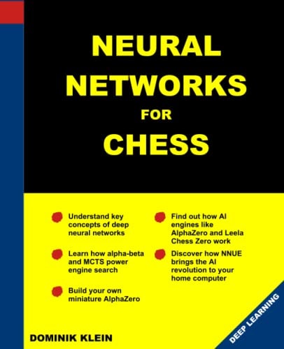 Neural Networks For Chess The Magic of Deep and Reinforcementlearning Revealed
