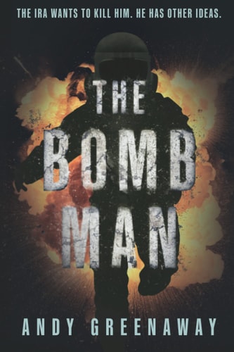 The Bomb Man The IRA Wants to Kill Him. He Has Other Ideas.