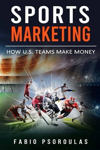 Sports Marketing How U.S. Teams Make Money