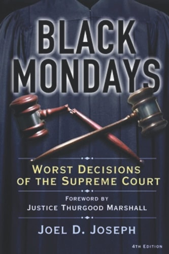 Black Monday Worst Decisions of the Supreme Court, 4th Edition