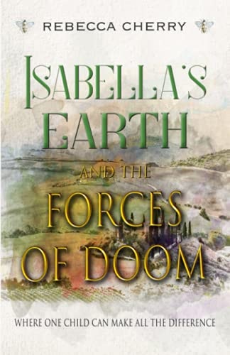 Isabella's Earth And the Forces of Doom