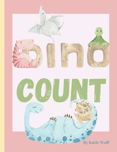 Dino Count Cute Dinosaur Number Book for Toddlers
