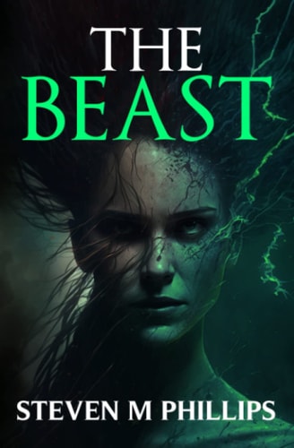 The Beast The Beast, The Messenger and The King: Book One