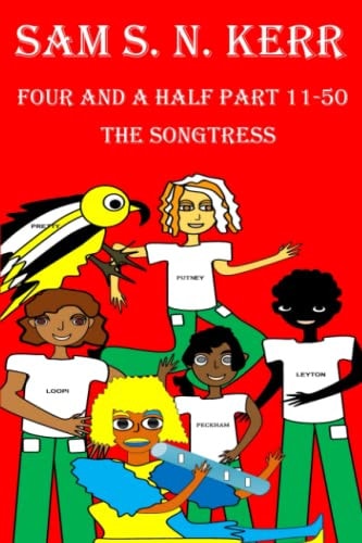 Four and a Half Part 11-50 The Songtress