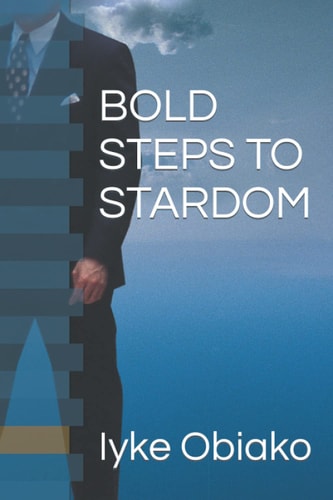 Bold Steps to Stardom