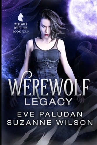 Werewolf Legacy A Paranormal Women's Mystery Novel