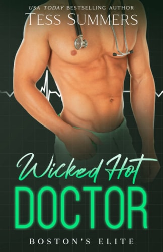 Wicked Hot Doctor Boston's Elite