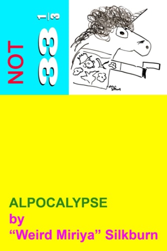 Alpocalypse (not 33 1/3)