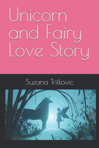 Unicorn and Fairy Love Story