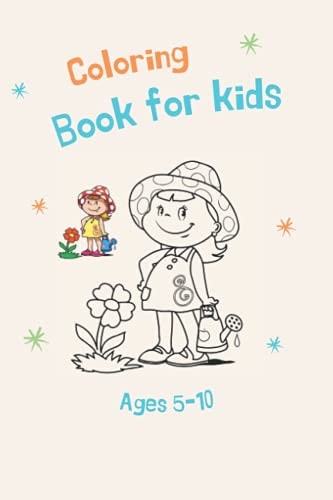 Coloring Books For Kids Ages 5-10: Children's Activity