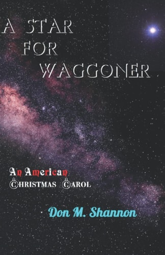 STAR FOR WAGGONER An American Christmas Carol