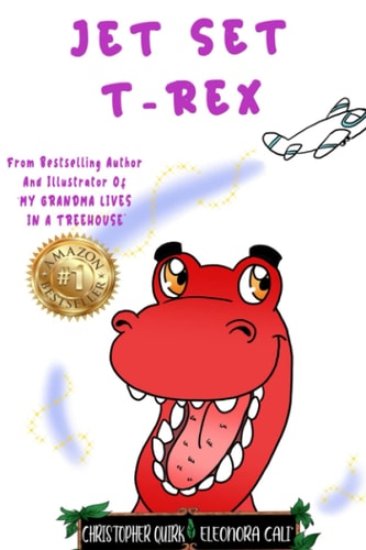 Jet Set T-Rex The Tale of a Travelling Dinosaur