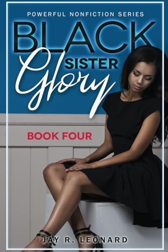 Black Sister Glory Book Four