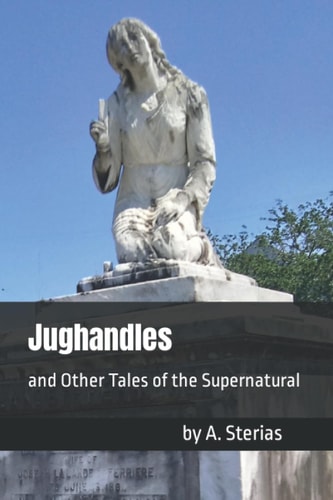 Jughandles And Other Tales of the Supernatural