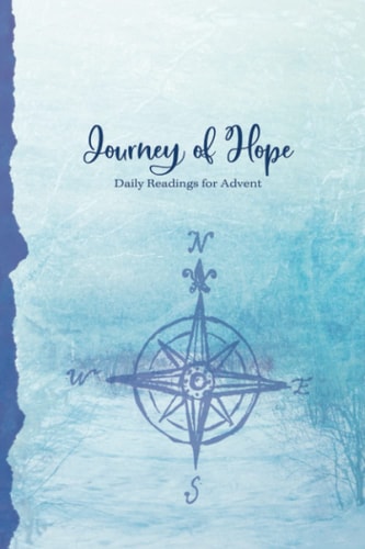 Journey of Hope Daily Readings for Advent