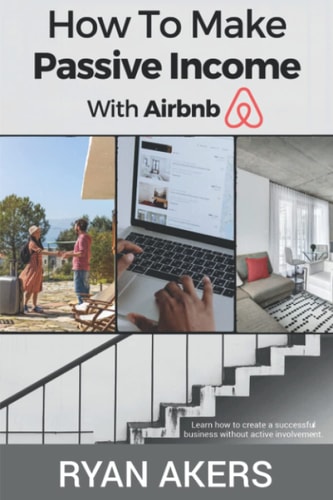 How to Make Passive Income with AirBnB