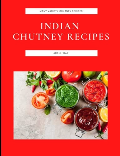 Indian Chutney Recipes Many Variety Chutney Recipes