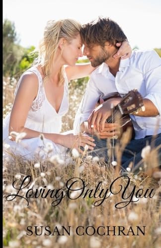 Loving Only You