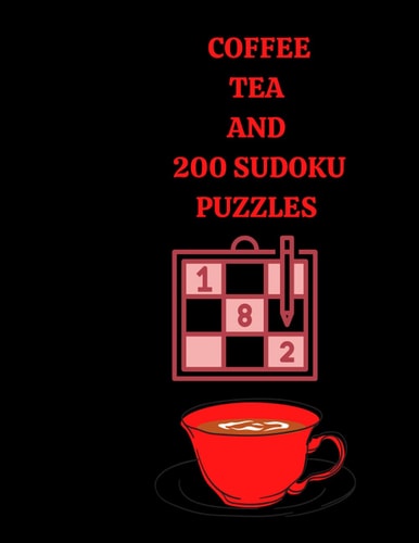 Coffee Tea and 200 Sudoku Puzzles