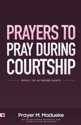 Prayers to Pray During Courtship