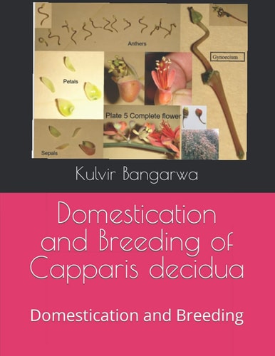 Domestication and Breeding of Capparis Decidua Domestication and Breeding