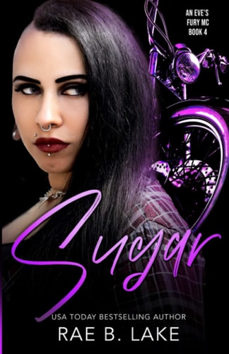 Sugar An Eve's Fury MC Novel