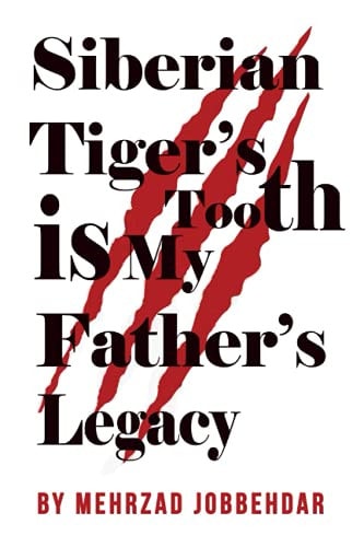 Siberian Tiger's Tooth is My Father's Legacy