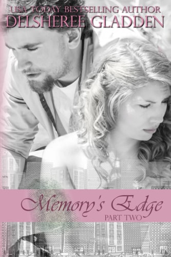 Memory's Edge Part 2
