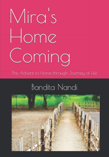 Mira's Home Coming The Advent to Home Through Journey of Life