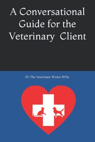 A Conversation Guide for the Veterinary Client