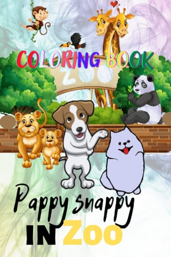 Pappy Snappy in Zoo Coloring Book Educational Coloring Book for Kids