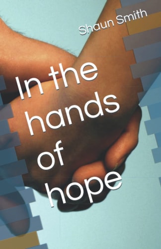 In the Hands of Hope